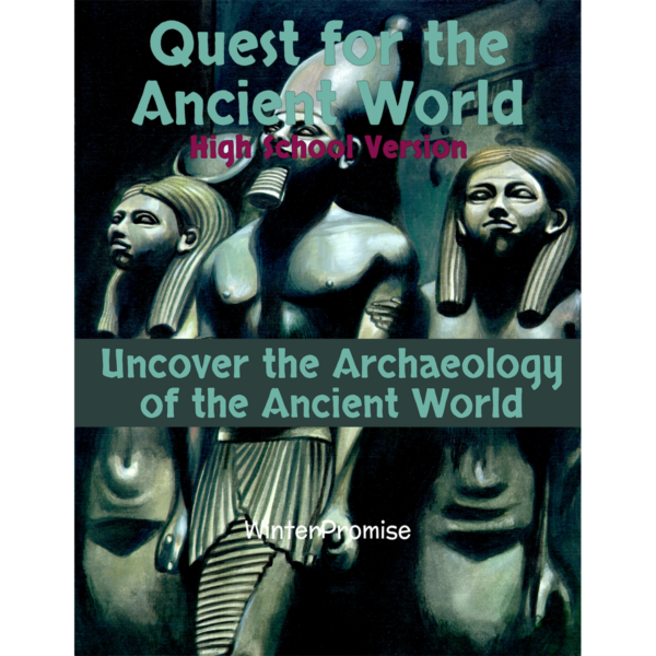 Quest for the Ancient World Jr/Sr Guide Print