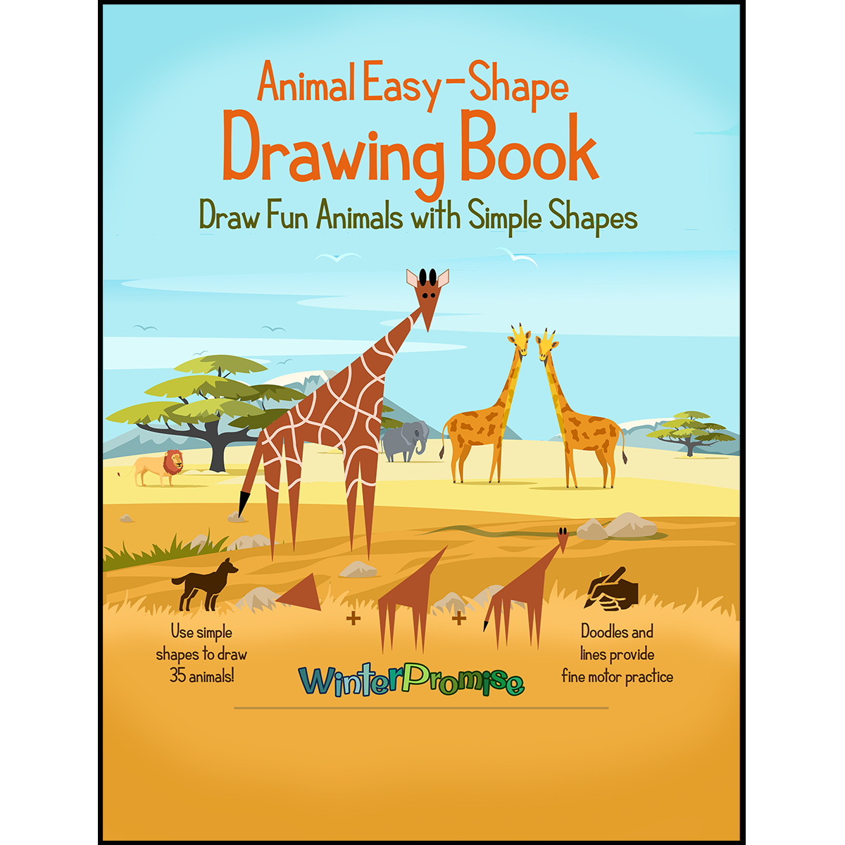 How To Draw Animals For Kids: Ages 4-10 In Simple Steps Learn To Draw Step  By Step (Paperback) | The Hickory Stick Bookshop